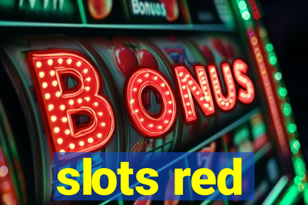 slots red