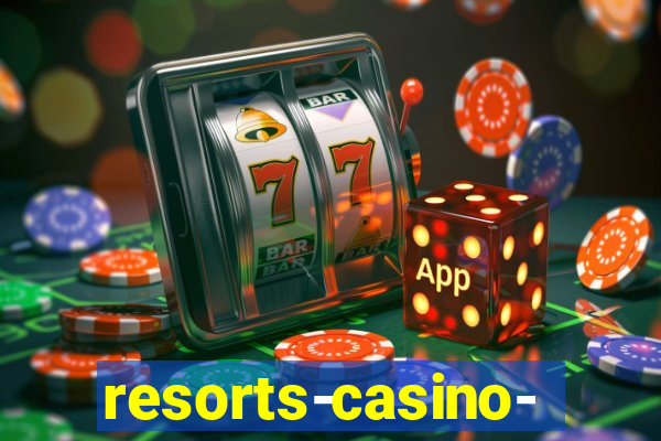 resorts-casino-hotel