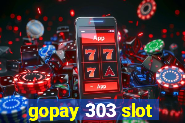 gopay 303 slot