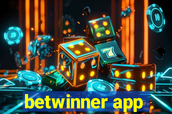 betwinner app