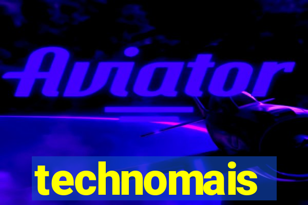 technomais