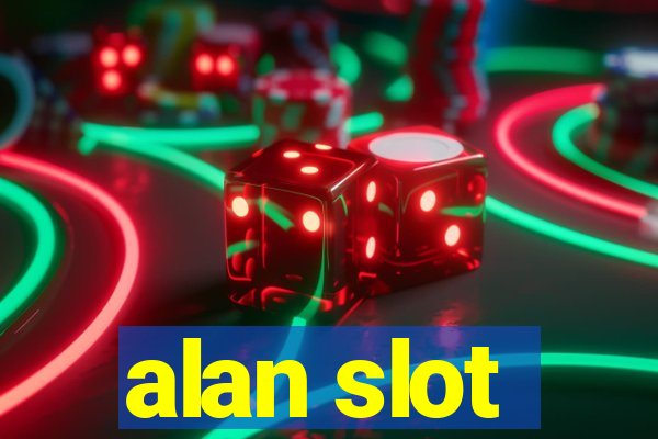 alan slot