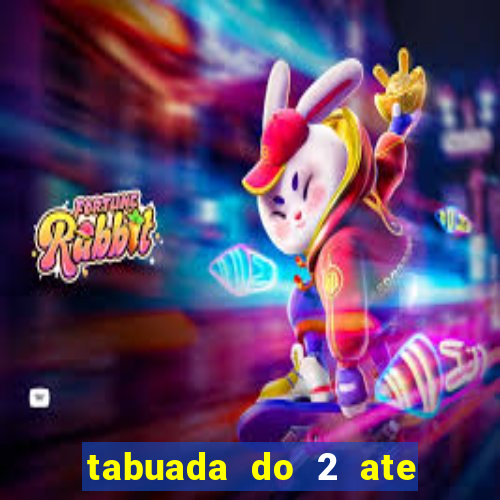 tabuada do 2 ate o 5