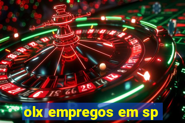 olx empregos em sp