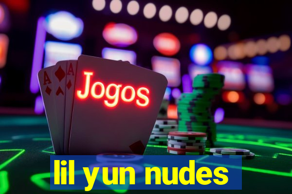 lil yun nudes