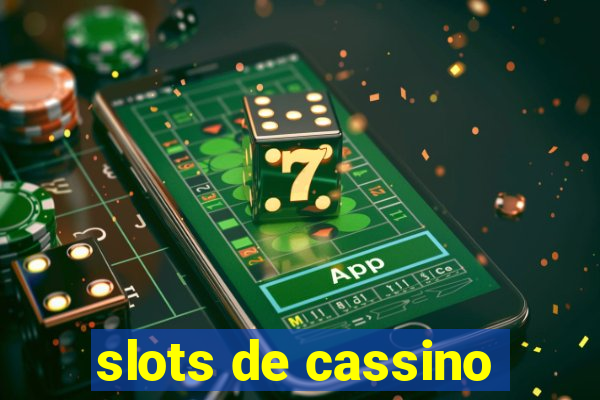 slots de cassino