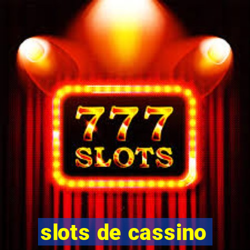 slots de cassino