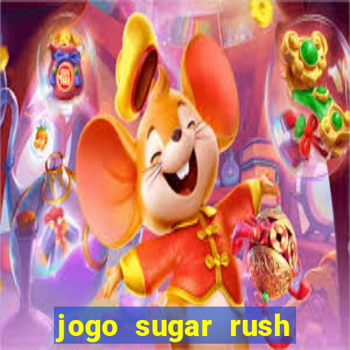 jogo sugar rush paga mesmo