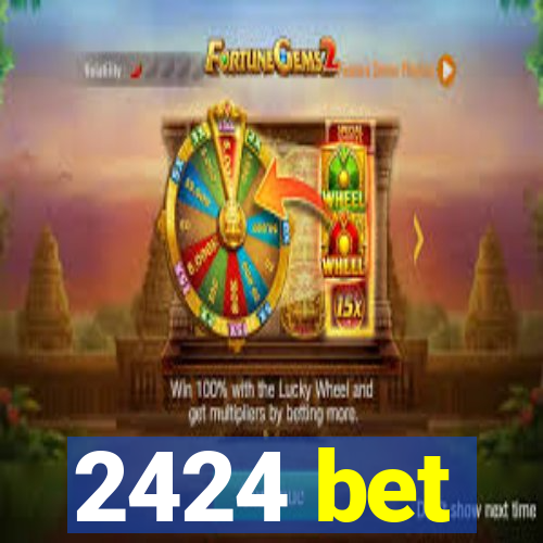 2424 bet