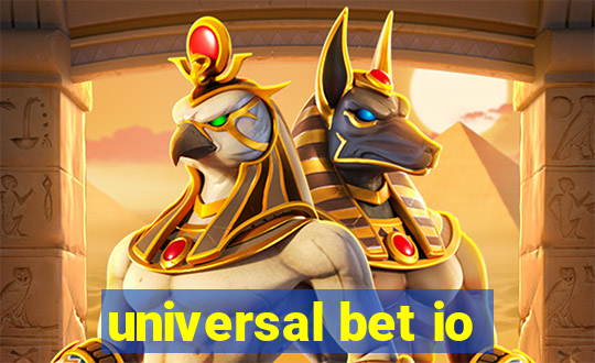 universal bet io