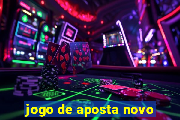 jogo de aposta novo