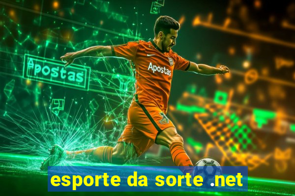 esporte da sorte .net