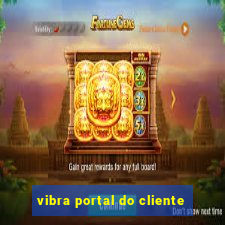 vibra portal do cliente