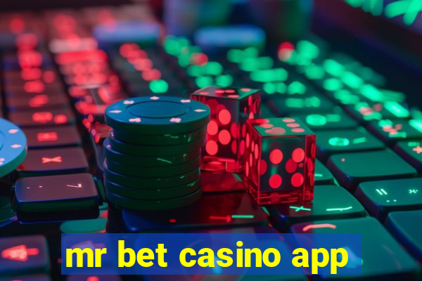 mr bet casino app