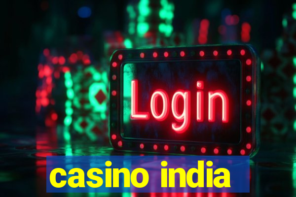 casino india