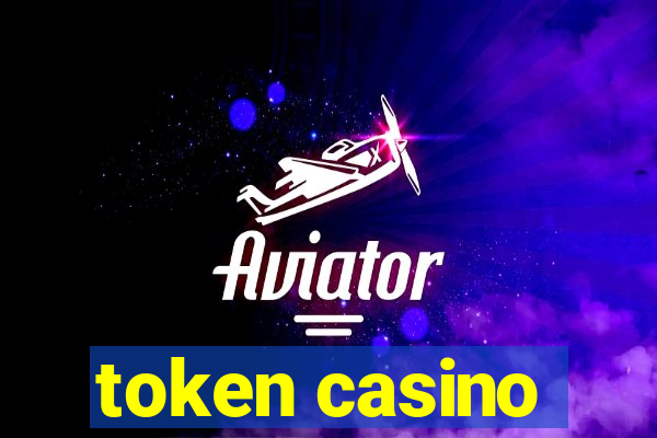 token casino