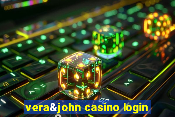 vera&john casino login