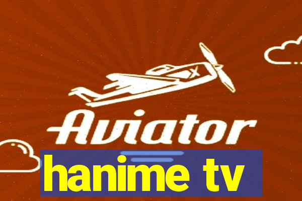 hanime tv