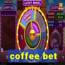 coffee bet