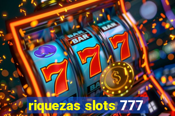 riquezas slots 777