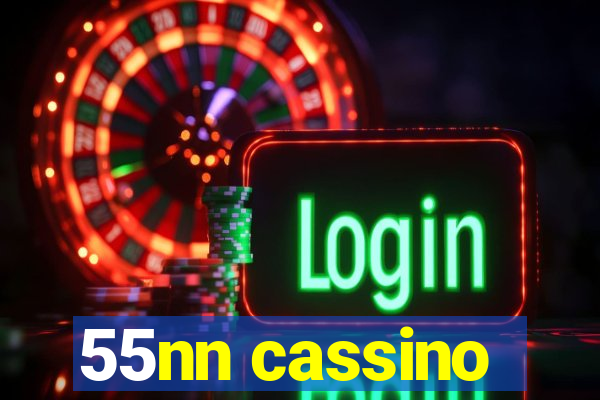 55nn cassino