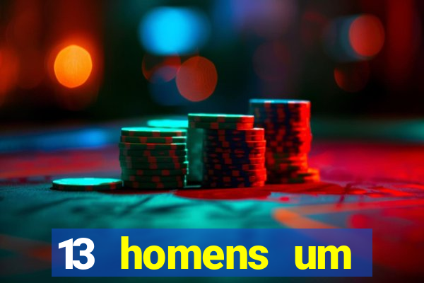 13 homens um segredo imagem de casino pegando o dinheiro