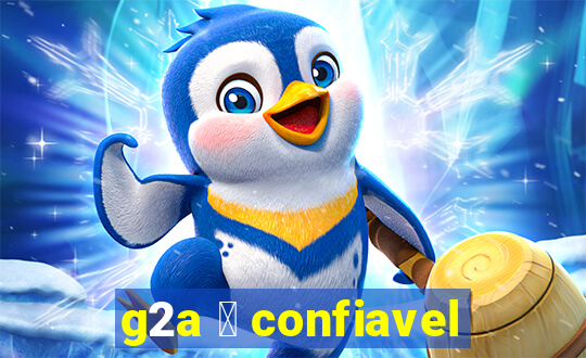 g2a 茅 confiavel