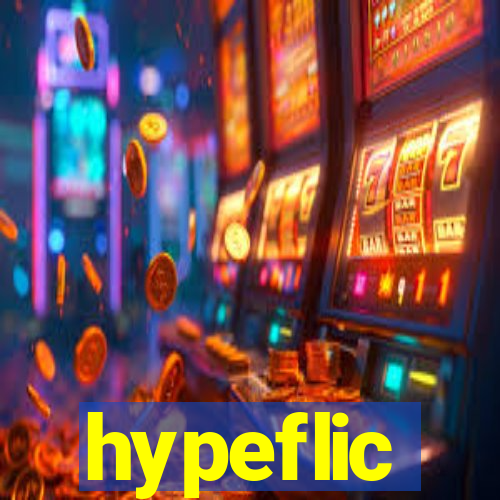 hypeflic