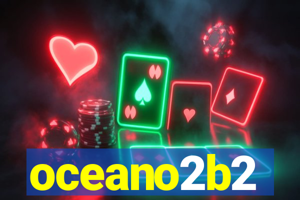 oceano2b2