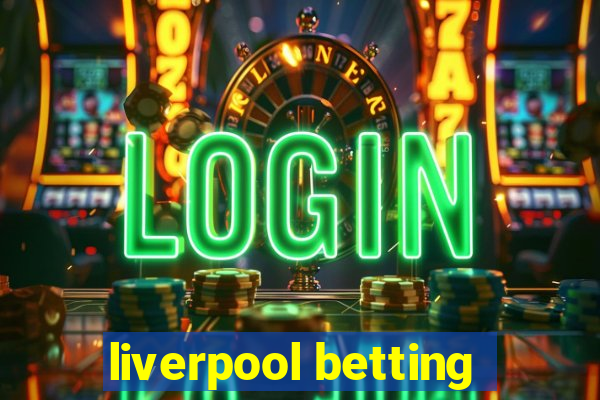 liverpool betting