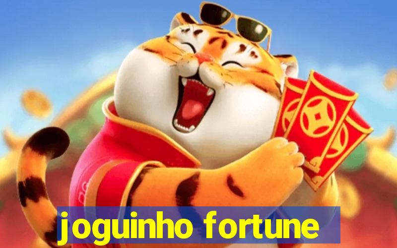 joguinho fortune