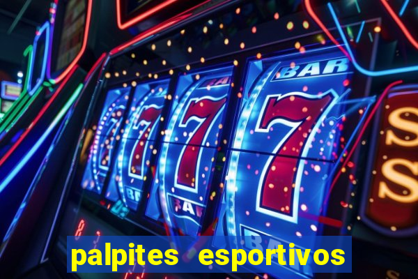 palpites esportivos para hoje