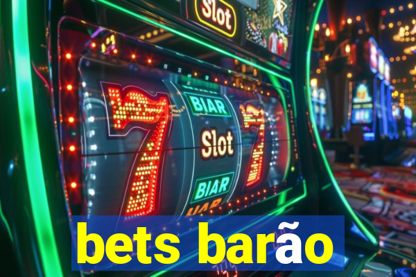 bets barão