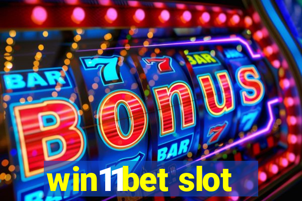 win11bet slot