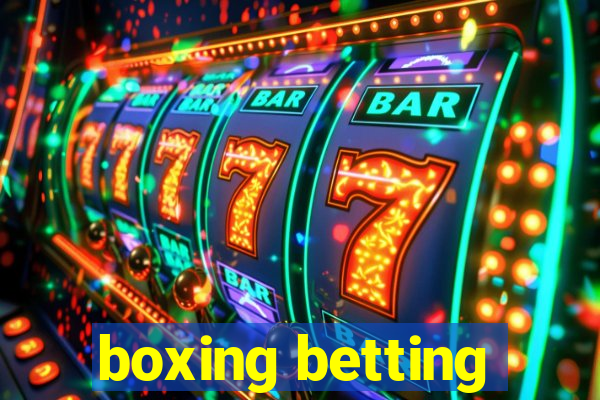 boxing betting