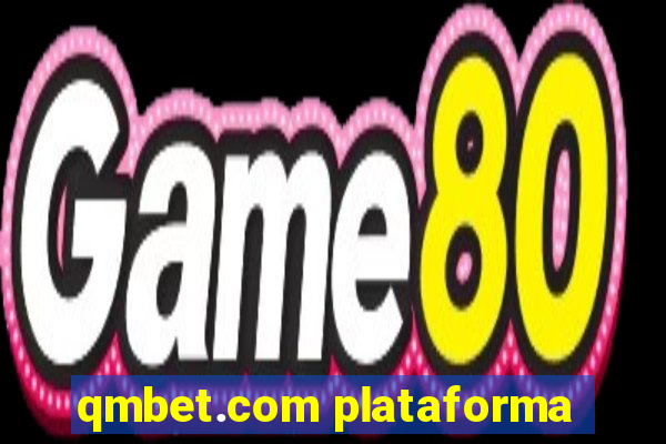 qmbet.com plataforma