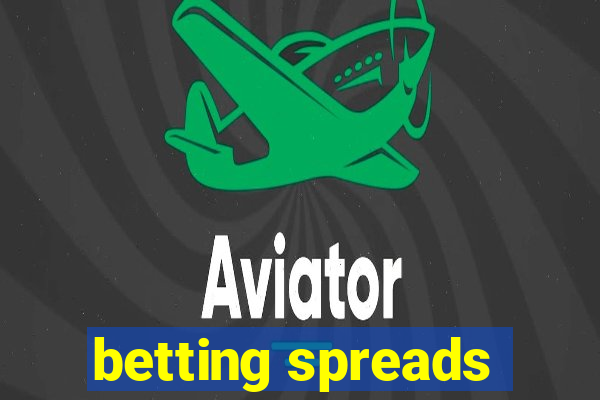 betting spreads