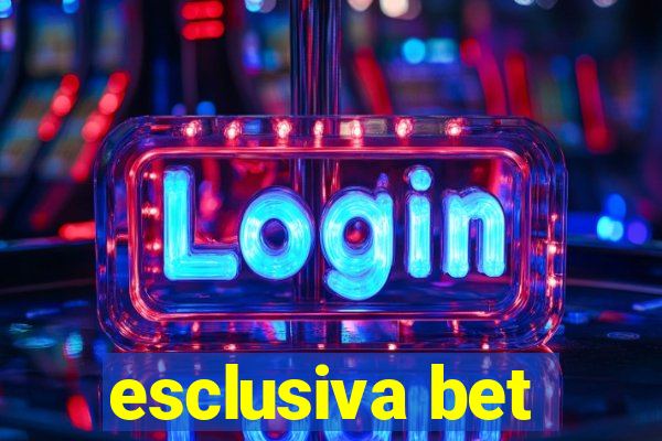 esclusiva bet