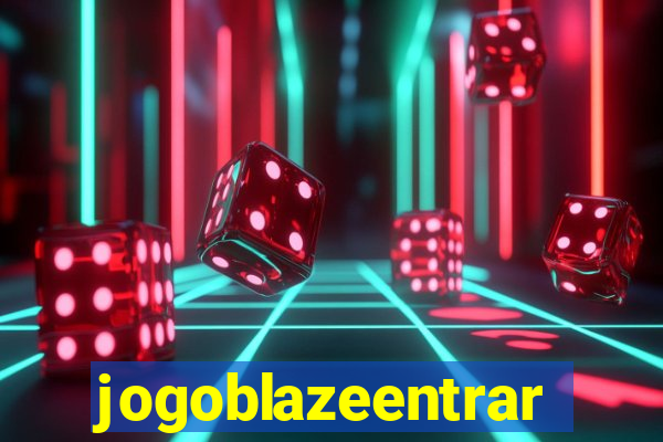 jogoblazeentrar