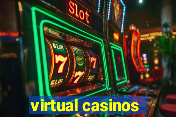 virtual casinos