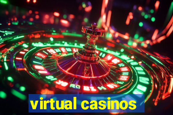 virtual casinos