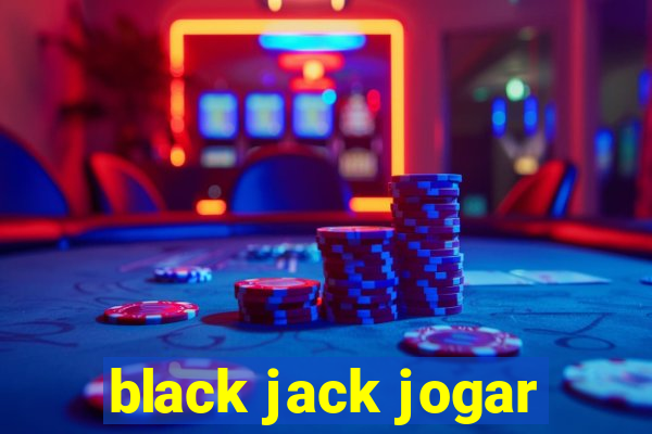 black jack jogar