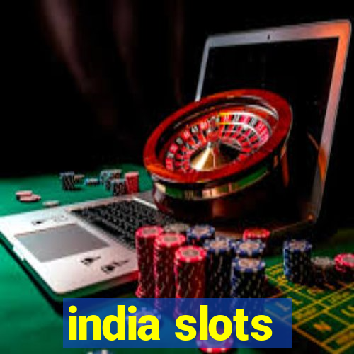 india slots