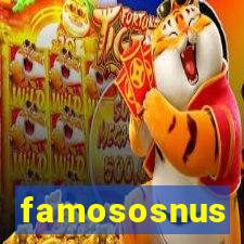 famososnus