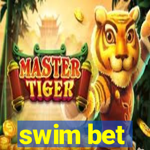 swim bet