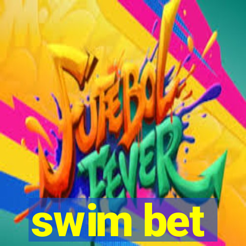 swim bet