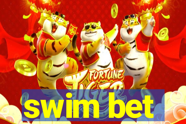 swim bet