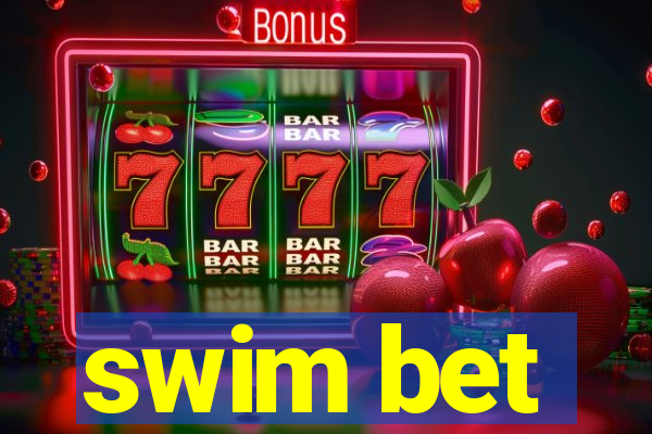 swim bet