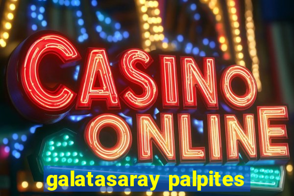 galatasaray palpites