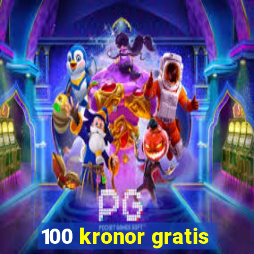 100 kronor gratis